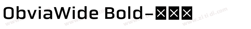 ObviaWide Bold字体转换